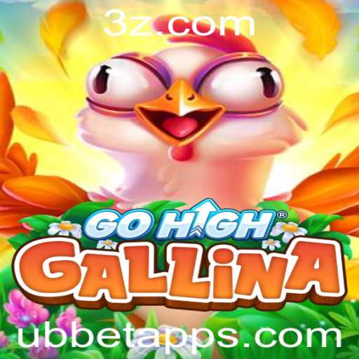 Descubra o Fascinante Mundo de GoHighGallina com Ubbet App