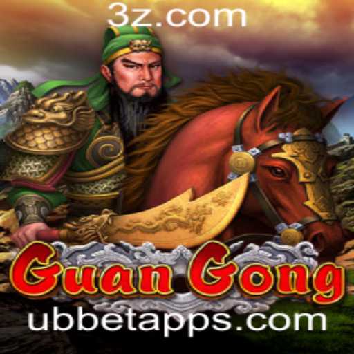 Descubra o Empolgante Universo de GuanGong e o Uso do Ubbet App
